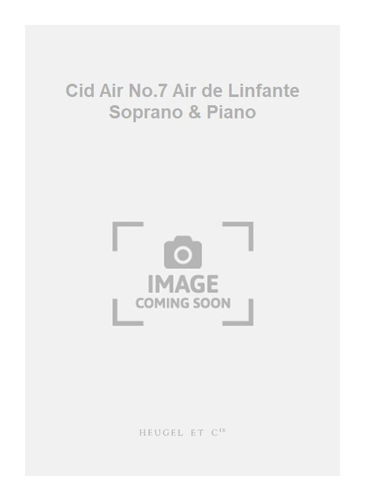 Cid Air No.7 Air de Linfante Soprano & Piano